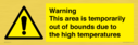 warning-this-area-is-temporarily-out-of-bounds-due-to-the-high-temperatures~